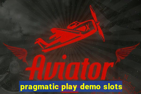 pragmatic play demo slots